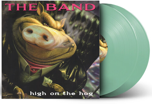 The Band - High on the Hog - 30th Anniversary Edition vinyl record cover