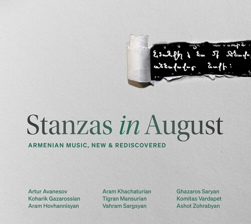 Stanzas in August - Armenian Music, New and Rediscovered
