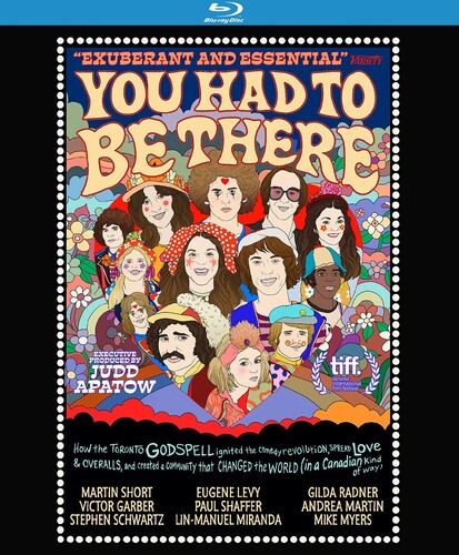 You Had to Be There: How the Toronto Godspell Ignited the Comedy Revolution...