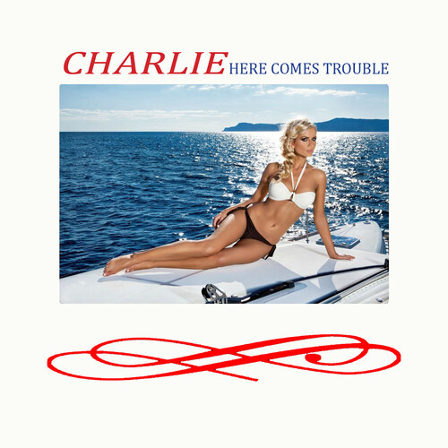 Here Comes Trouble