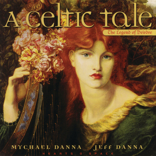Celtic Tale: Legend of Deirdre