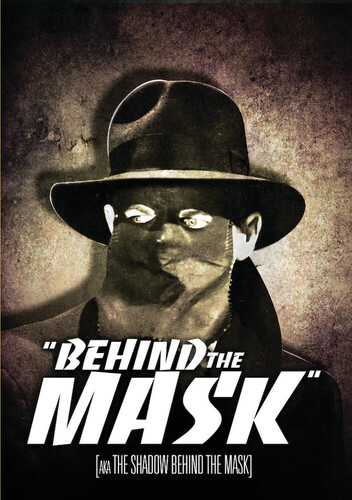 Behind the Mask