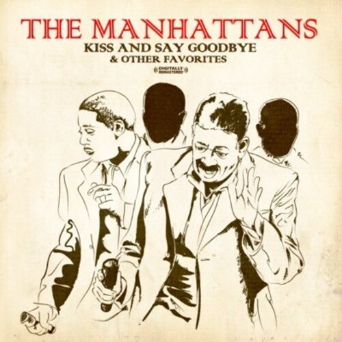Kiss and Say Goodbye & Other Favorites
