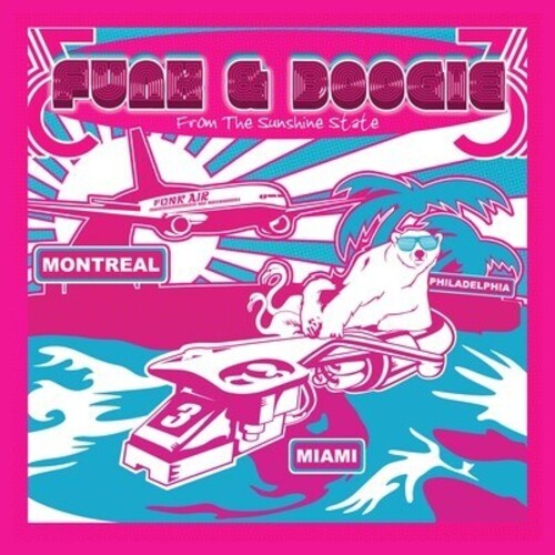 Funk & Boogie from the Sunshine State /  Various