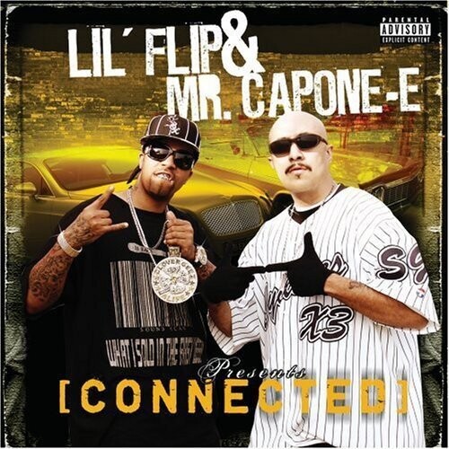 Lil Flip & Mr Capone-E - Connected