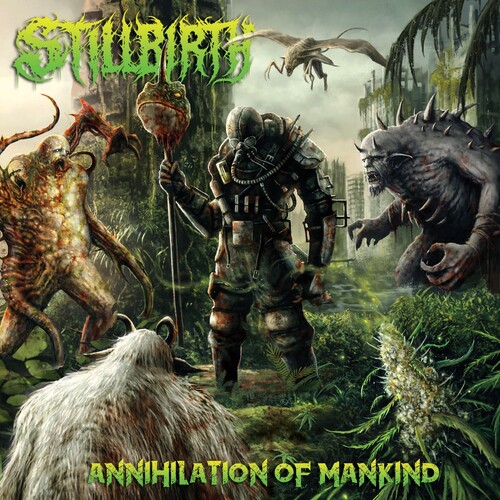 Stillbirth - Annihilation Of Mankind [LP]