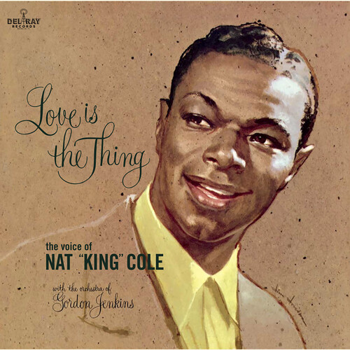 Nat King Cole - Love Is The Thing [LP]