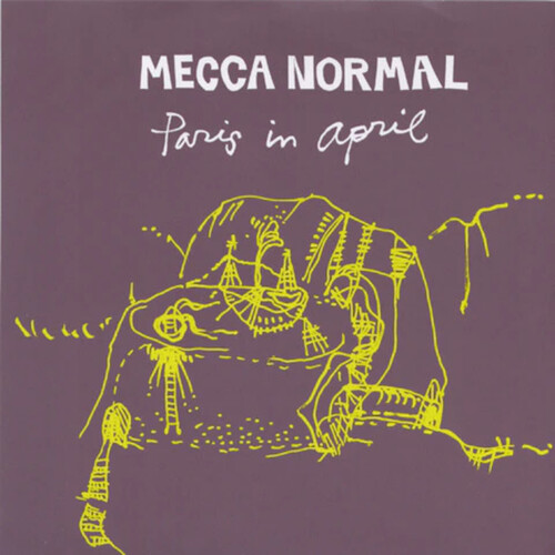 Paris in April|Mecca Normal