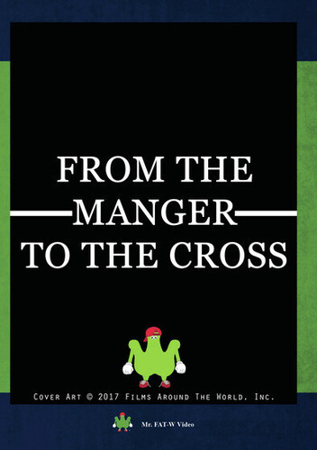 From The Manger To The Cross