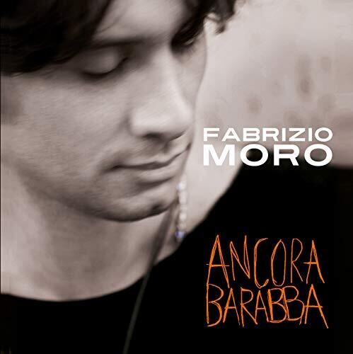 Fabrizio Moro - Ancora Barabba