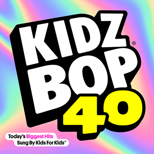 Kidz Bop, Vol. 40