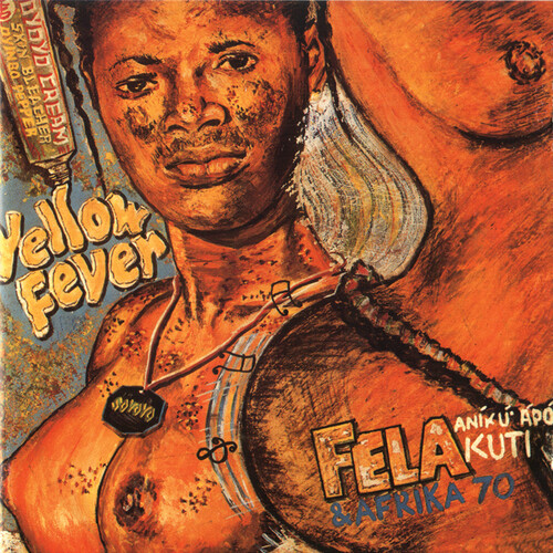 Fela Kuti - Yellow Fever