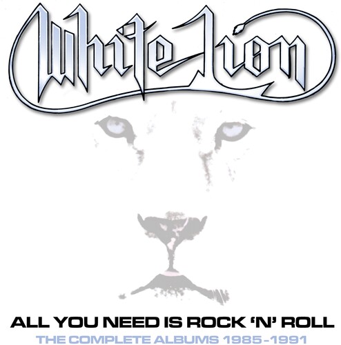 White Lion - All You Need Is Rock N Roll: Complete Albums 1985-1991