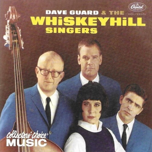Dave Guard & Whiskeyhill Singers