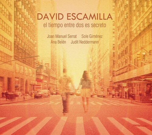 David Escamilla - El Tiempo Entre Dos Es Secreto (Spa)