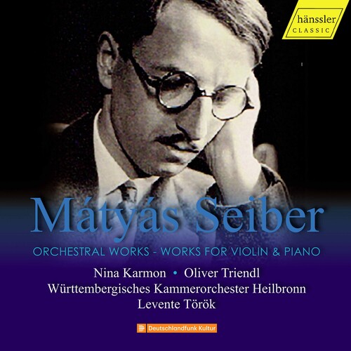 Seiber / Torok - Orchestral Works