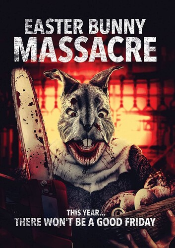 Easter Bunny Massacre - Easter Bunny Massacre