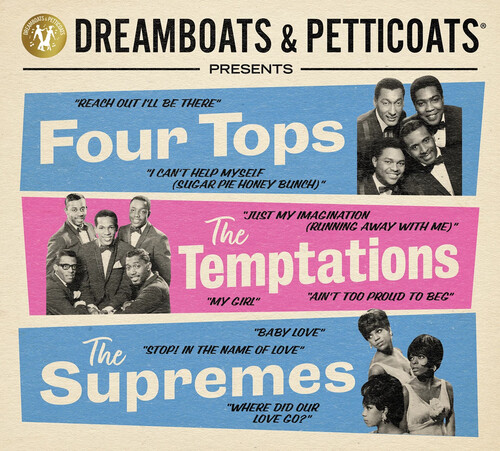 Dreamboats & Petticoats - Presents The Four Tops / The Temptations / The Supremes