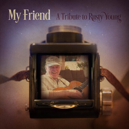 My Friend: A Tribute To Rusty Young (Various Artists)