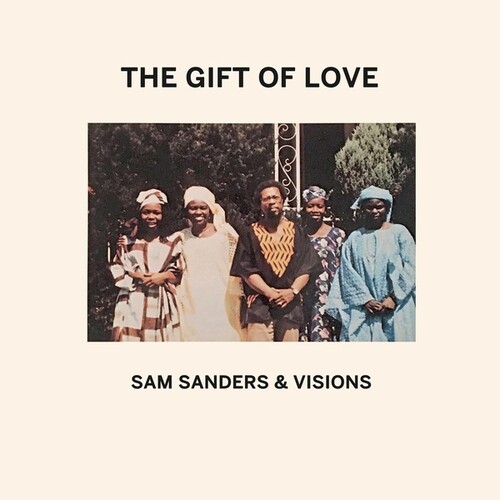 Sanders, Sam / Visions - The Gift Of Love