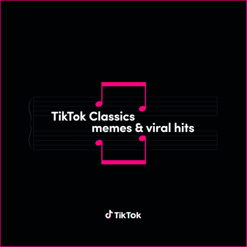 TikTok Classics - Memes & Viral Hits