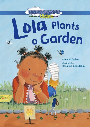 Lola Plants a Garden - Lola Plants A Garden