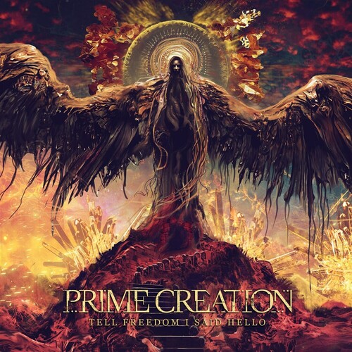 Prime Creation - Tell Freedom I Said Hello [Digipak]