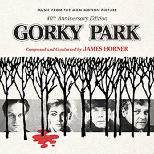 James Horner  (Rmst) (Ita) - Gorky Park: 40th Anniversary - O.S.T. [Remastered] (Ita)