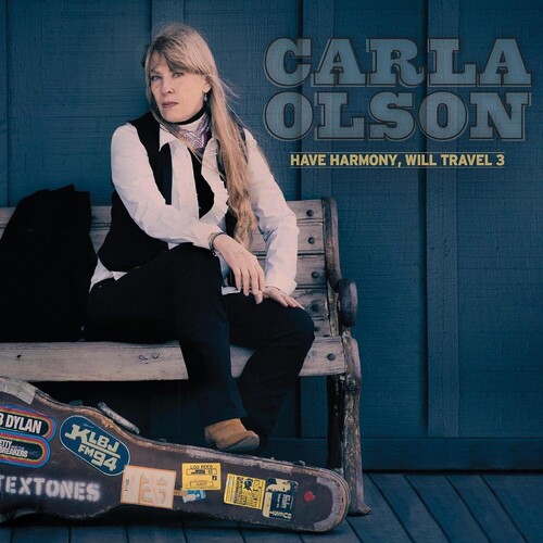 Carla Olson - Have Harmony Will Travel 3