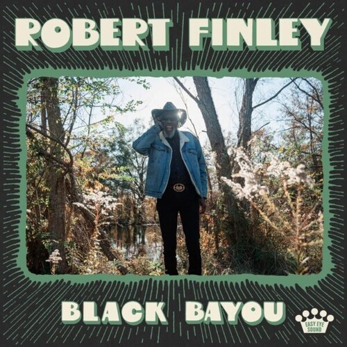 Robert Finley - Black Bayou (Blk) [Colored Vinyl] (Grn) [Limited Edition] (Spla) (Hol)