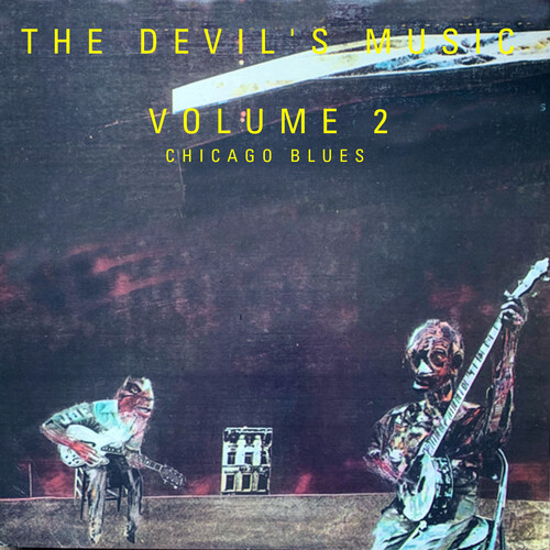 Devil's Music: Vol. 2 - Chicago Blues / Various - Devil's Music: Vol. 2 - Chicago Blues / Various