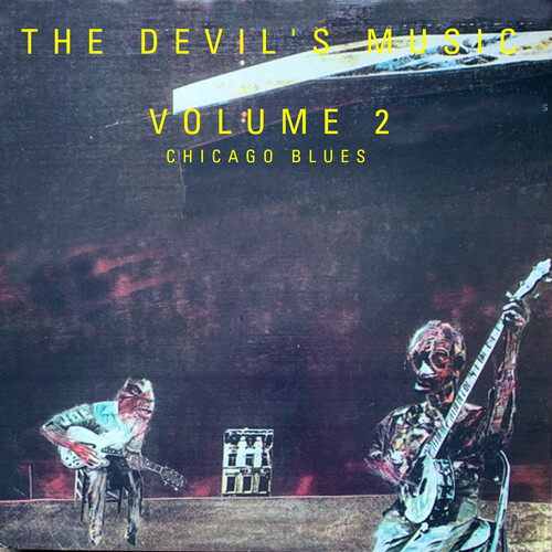 The Devil's Music: Vol. 2 - Chicago Blues (Various Artists)