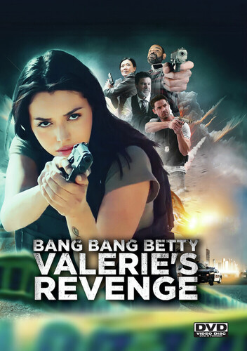 Bang Bang Betty, Valerie's Revenge