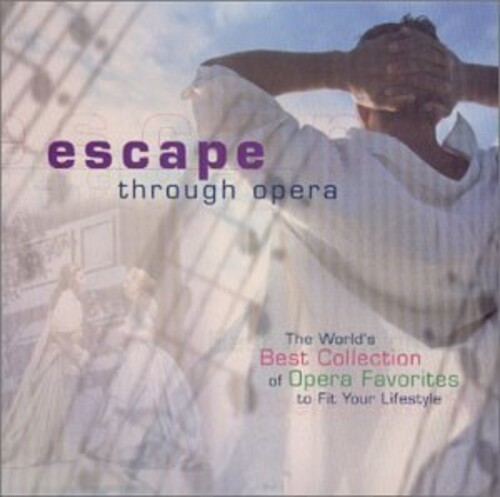 Plácido Domingo - Escape Through Opera / Various