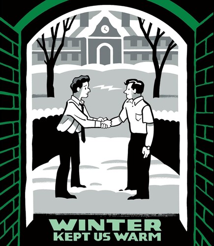 Winter Kept Us Warm