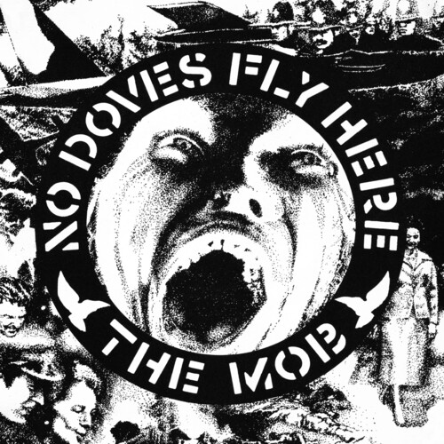 Mob - No Doves Fly Here
