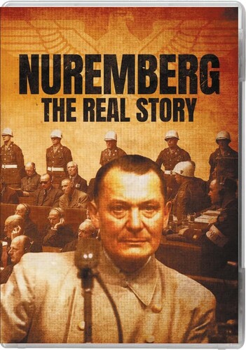 Nuremberg: The Real Story|Reel To Reel