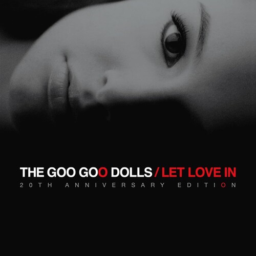 Goo Goo Dolls - Let Love In (20th Anniversary Edition) (CD)
