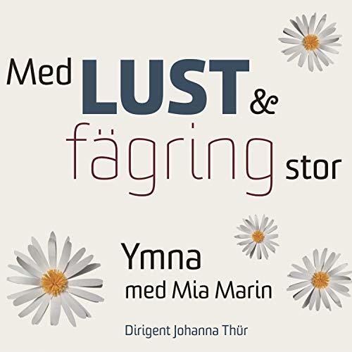 Med Lust Och Fagring Stor