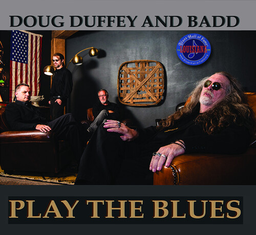 Doug Duffey & Badd - Play The Blues
