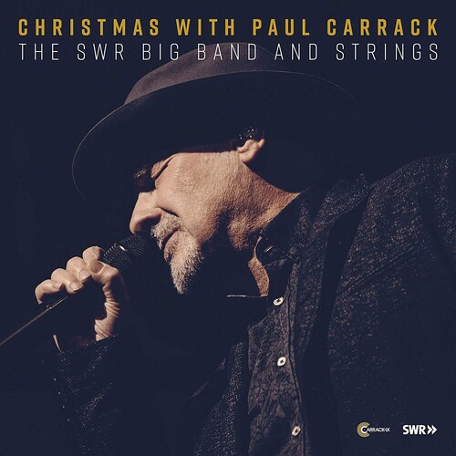 Paul Carrack - Christmas With Paul Carrack, The SWR Big Band And Strings