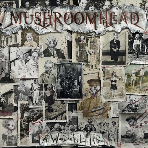 Mushroomhead - A Wonderful Life [Limited Edition Deluxe]