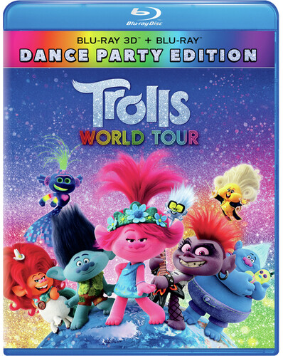Trolls [Movie] - Trolls: World Tour [3D Dance Party Edition]