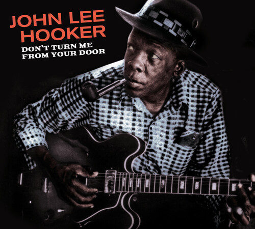 John Hooker Lee - Don't Turn Me From Your Door / Blues Before Sunrise [Digipak WithBonus Tracks]