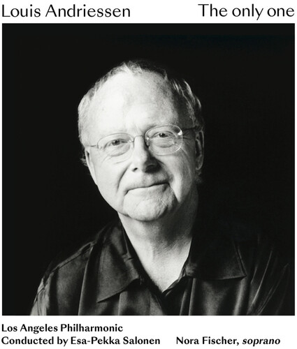 Louis Andriessen: The Only One