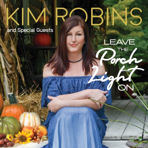 Robins, Kim & Special Guests - Leave The Porch