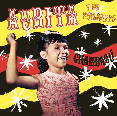 Aurita Y Su Conjunto - Chambacu [Reissue]