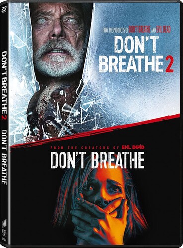 Don't Breathe / Don't Breathe 2