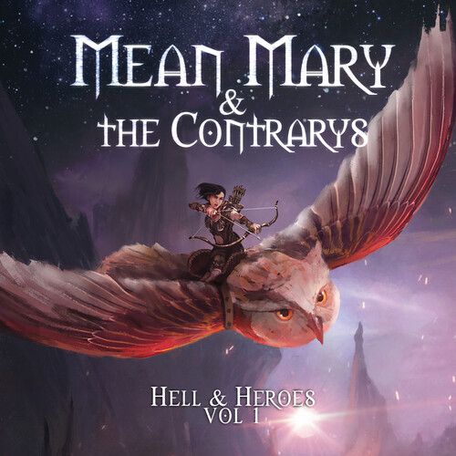 Mean Mary & the Contarys - Hell & Heroes Vol. 1