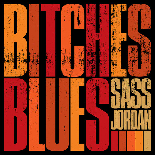 Sass Jordan - Bitches Blues (Can)